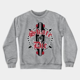 Skate Or Die Rockstar Skateboard Crewneck Sweatshirt